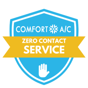 Zero Contact HVAC Service from Comfort A/C